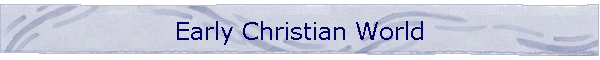Early Christian World