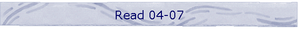 Read 04-07