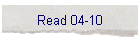 Read 04-10