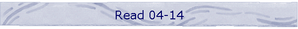 Read 04-14
