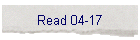 Read 04-17