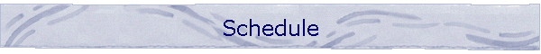 Schedule