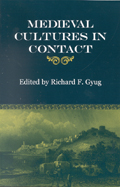 Medieval Cultures in Contact